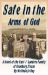 Safe in the Arms of God : A Novel of the Nutt / Landers Family of Granbury