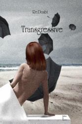 Re. Doubt: Transgressive