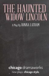 The Haunted Widow Lincoln