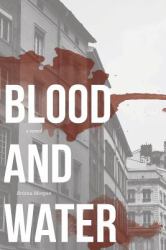 Blood and Water