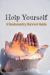 Help Yourself : A Backcountry Survival Guide Help Yourself : A Backcountry Survival Guide