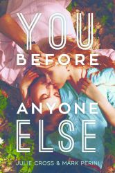 You Before Anyone Else