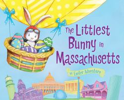 The Littlest Bunny in Massachusetts : An Easter Adventure
