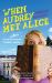 When Audrey Met Alice