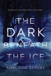 Dark Beneath the Ice