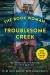 The Book Woman of Troublesome Creek : A Novel The Book Woman of Troublesome Creek : A Novel