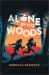 Alone in the Woods
