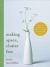 Making Space, Clutter Free : The Last Book on Decluttering You'll Ever Need