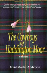 The Cowboys of Haddington Moor