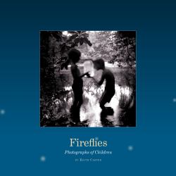 Fireflies : Photographs of Children