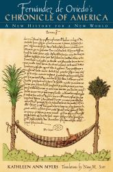 Fernández de Oviedo's Chronicle of America : A New History for a New World
