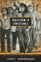 Sancho's Journal : Exploring the Political Edge with the Brown Berets