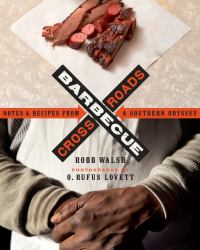 Barbecue Crossroads : Notes and Recipes from a Southern Odyssey