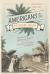 Americans in the Treasure House : Travel to Porfirian Mexico and the Cultural Politics of Empire