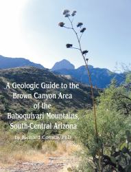 A Geologic Guide to the Brown Canyon Area of the Baboquivari Mountains, South-Central Arizona