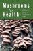 Mushrooms for Health Mushrooms for Health