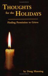 Thoughts for the Holidays : Finding Permission to Grieve