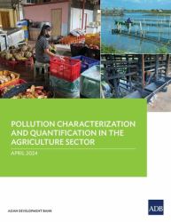 Pollution Characterization and Quantification in the Agriculture Sectors