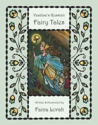 Vasilisa's Russian Fairy Tales