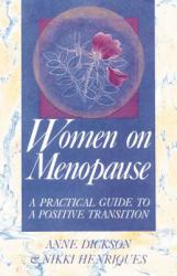 Women on Menopause : A Change for the Better