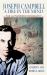 Joseph Campbell: a Fire in the Mind : The Authorized Biography