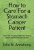 How to Care for a Stomach Cancer Patient : Hear from the (biochemically Aware) Cancer Patient Familial Supporters