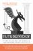Futureproof : 7 Keys Pillars for Digital Transformation Success