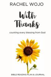 With Thanks : Counting Every Blessing from God