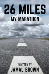 26 Miles : My Marathon
