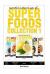 Essential Natural Uses of... . SUPER FOODS Collection 1