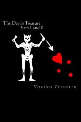 The Devil's Treasure : Parts I and II: the Devil's Triangle and the Devil's Box