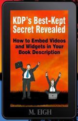 KDP's Best-Kept Secret Revealed : How to Embed Videos and Widgets in Your Book Description
