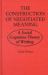 The Construction of Negotiated Meaning : A Social Cognitive Theory of Writing