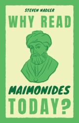 Why Read Maimonides Today?
