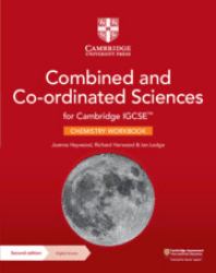 Cambridge Igcse Combined and Co-Ordinated Sciences. Chemistry Workbook. Per le Scuole Superiori. Con Espansione Online