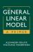 The General Linear Model : A Primer