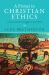 A Primer in Christian Ethics : Christ and the Struggle to Live Well