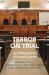 Terror on Trial : An Ethnography of French Courts