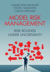 Model Risk Management : Risk Bounds under Uncertainty