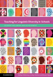 Teaching for Linguistic Diversity in Schools : Student Wellbeing and Achievement