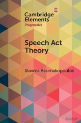 Speech Act Theory : Between Narrow and Broad Pragmatics