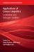 Applications of Corpus Linguistics : Established and Emergent Contexts
