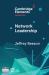 Network Leadership : Promoting a Healthier World Through the Power of Networks