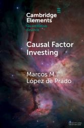 Causal Factor Investing : Can Factor Investing Become Scientific?
