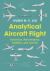Analytical Aircraft Flight : Dynamics, Performance, Stability, and Control