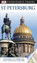 DK Eyewitness Travel Guide: St Petersburg