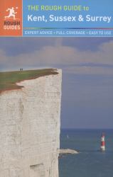 The Rough Guide to Kent, Sussex and Surrey