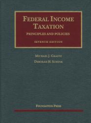 Graetz and Schenk's Federal Income Taxation, Principles and Policies