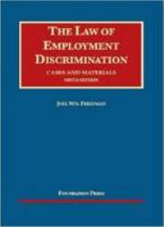 Law of Employment Discrimination : Cases and Materials