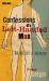 Confessions of a Left-Handed Man : An Artist's Memoir Confessions of a Left-Handed Man : An Artist's Memoir